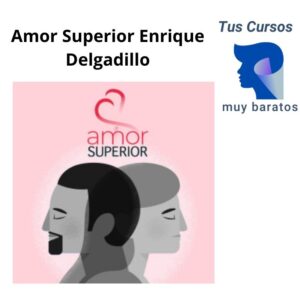 Amor Superior Enrique Delgadillo