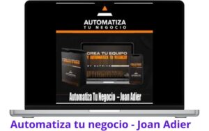 Automatiza tu negocio - Joan Adier