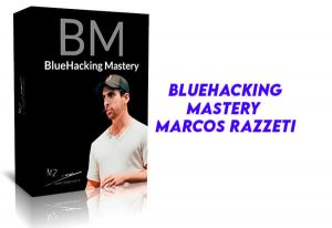 BlueHacking Mastery Marcos Razzeti
