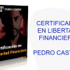 Certificación en Libertad Financiera Pedro Castre