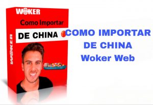 Como Importar de China Woker Web