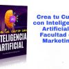 Crea tu Curso con Inteligencia Artificial Facultad de Marketing