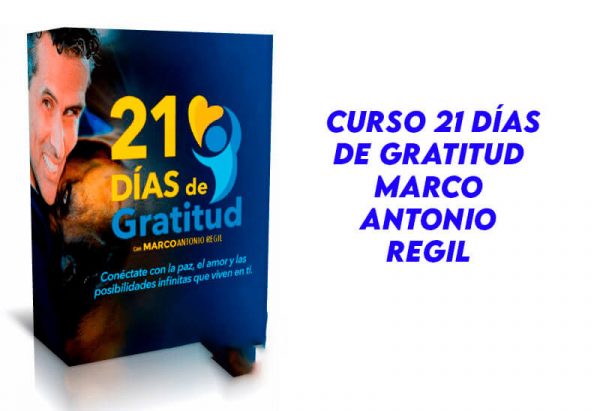 Curso 21 días de gratitud Marco Antonio Regil (