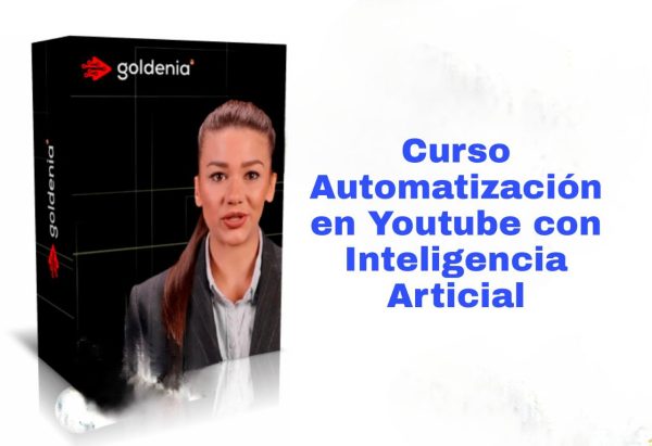 Curso Automatización en Youtube con Inteligencia Articial