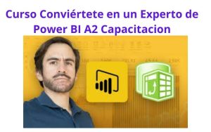 Curso Conviértete en un Experto de Power BI A2 Capacitacion