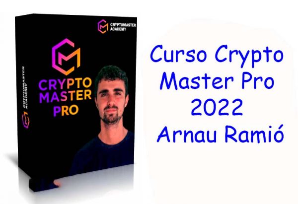 Curso Crypto Master Pro 2022 Arnau Ramió