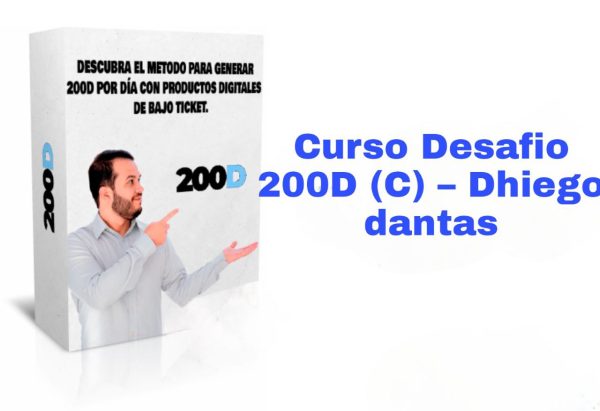 Curso Desafio 200D (C) Dhiego dantas