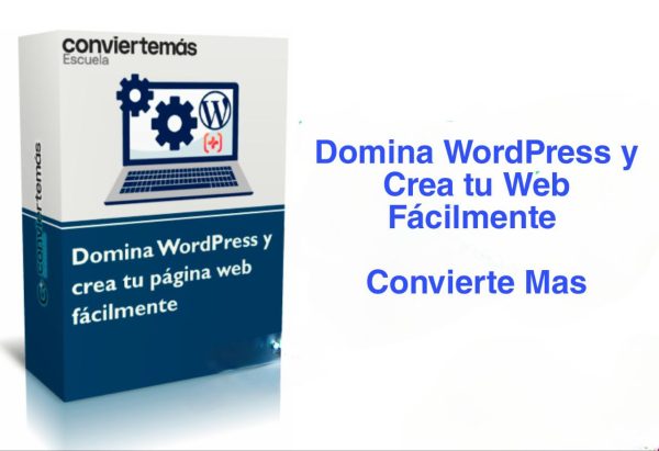 Curso Domina WordPress y crea tu página web fácilmente