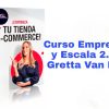 Curso Emprende y Escala 2.0 Gretta Van Riel