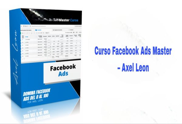 Curso Facebook Ads Master Axel Leon