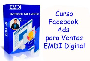 Curso Facebook Ads para Ventas EMDI Digital