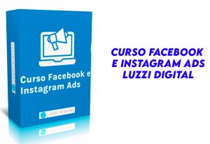 Curso Facebook e Instagram Ads Luzzi Digital