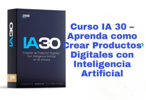 Curso IA 30 Aprenda como Crear Productos Digitales con Inteligencia Artificial