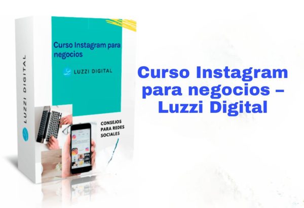 Curso Instagram para negocios Luzzi Digital