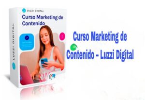 Curso Marketing de Contenido Luzzi Digital