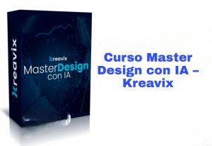 Curso Master Design con IA Kreavix
