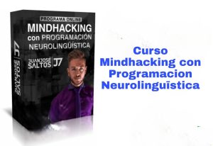 Curso Mindhacking con Programacion Neurolinguīstica