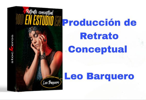 Curso Producción de Retrato Conceptual​​ Leo Baquero