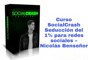 Curso SocialCrash Seducción del 1% para redes sociales Nicolás Benseñor