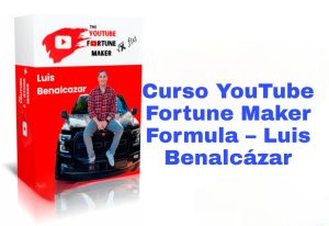 Curso YouTube Fortune Maker Formula Luis Benalcázar