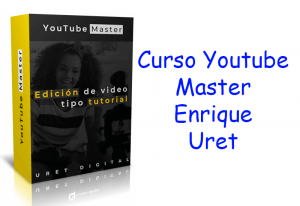 Curso Youtube Master Enrique Uret