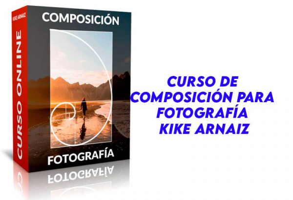 Curso de Composición para Fotografía Kike Arnaiz