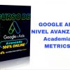 Curso de Google Ads Nivel Avanzado Academia METRICS