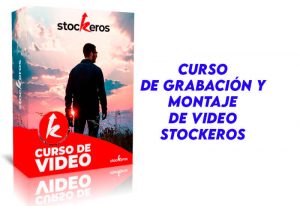 Curso de Grabación y Montaje de Video Stockeros