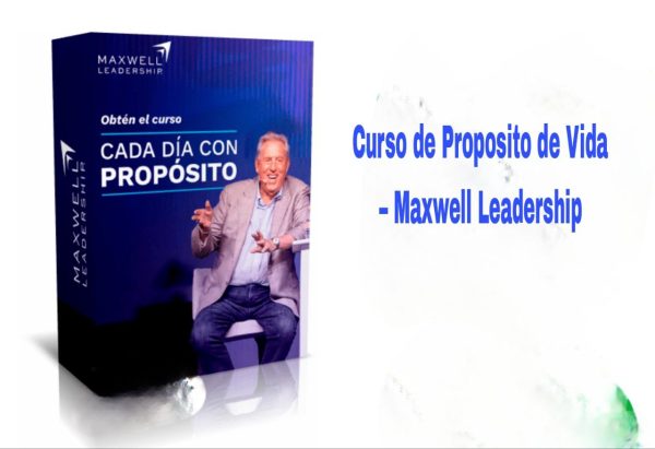 Curso de Proposito de Vida Maxwell Leadership