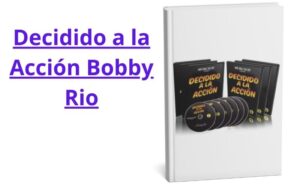 Decidido a la Acción Bobby Rio