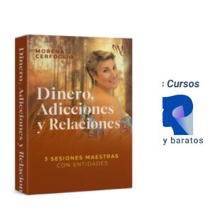 Dinero, Adicciones y Relaciones Morena Cerfoglio
