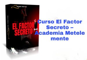 El Factor Secreto Academia Metele mente