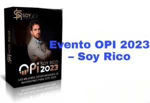 Evento OPI 2023 Soy Rico