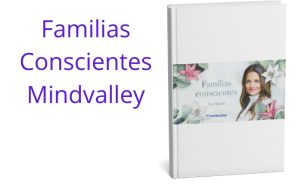 Familias Conscientes Mindvalley