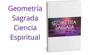 Geometría Sagrada Ciencia Espiritual