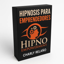 Hipnosis Para Emprendedores Charly Relaño