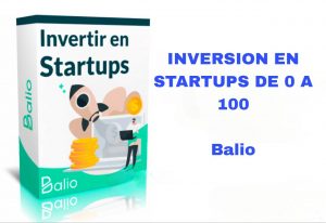 Inversion en startups de 0 a 100 balio