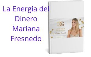 La Energia del Dinero Mariana Fresnedo