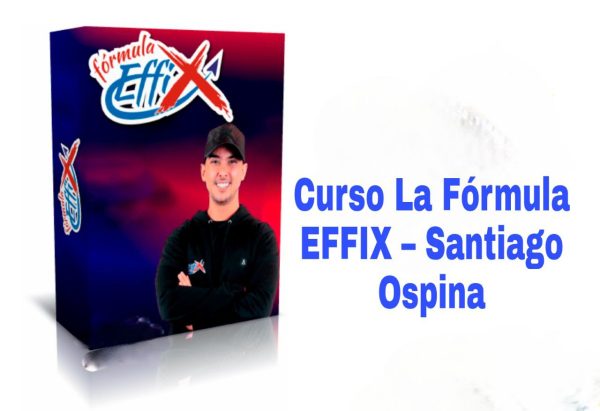 La Fórmula EFFIX Santiago Ospina