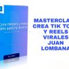 Masterclass Crea TikToks y Reels Virales para tu marca