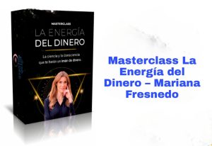 Masterclass La Energía del Dinero Mariana Fresnedo