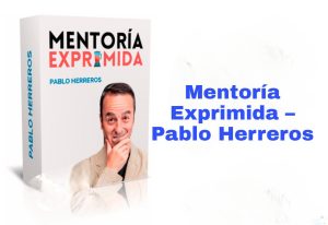 Mentoría Exprimida Pablo Herreros