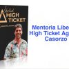 Mentoría Libertad High Ticket Agustín Casorzo