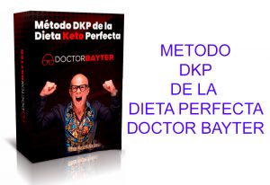 Método DKP de la Dieta Keto Perfecta Doctor Bayter