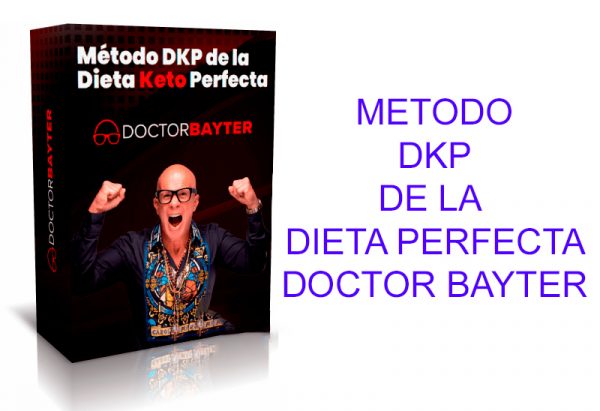 Método DKP de la Dieta Keto Perfecta Doctor Bayter