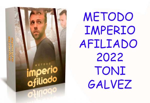Método Imperio Afiliado 2022 Toni Gálvez