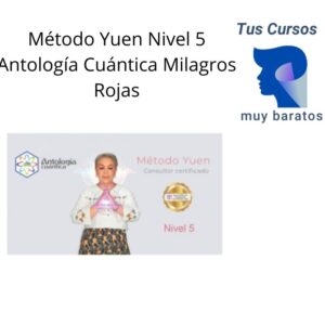 Método Yuen Nivel 5 Antología Cuántica Milagros Rojas
