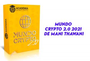 Mundo Crypto 2.0 2021 de Mani Thawani