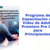Programa de Capacitación en Video de Adobe Premiere Pro CC para Principiantes