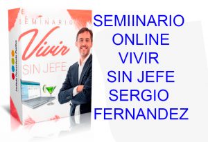 Seminario Online Vivir sin Jefe Sergio Fernández